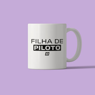 Nome do produtoCaneca Filha de Piloto