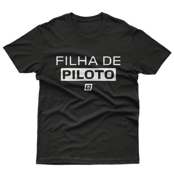 Camiseta Infantil (10 a 14 anos) Filha de Piloto - Preta