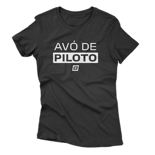 Nome do produtoCamiseta Feminina Avó de Piloto - Preta