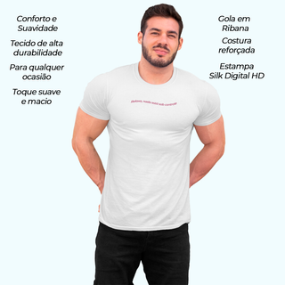 Nome do produtoCamiseta - Relaxa, nada está sob controle