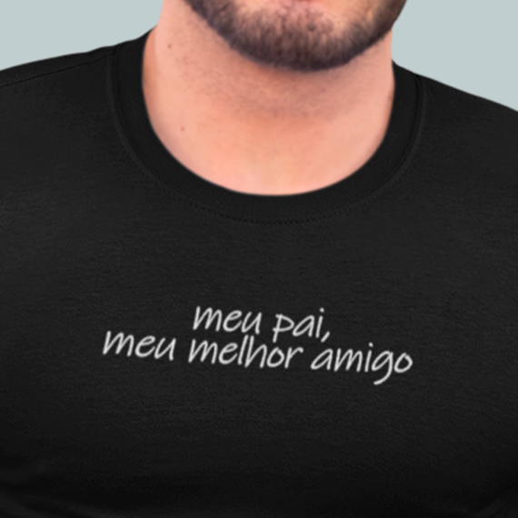 Camiseta - Meu Pai, meu melhor amigo