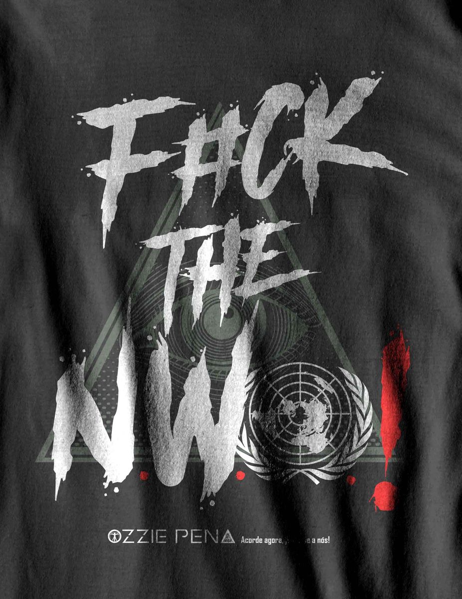 Nome do produto: Cam. Unissex Ozzie Pena - F#ck the New World Order! 