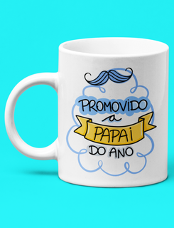 Nome do produtoCaneca Branca - Promovido a Papai do Ano