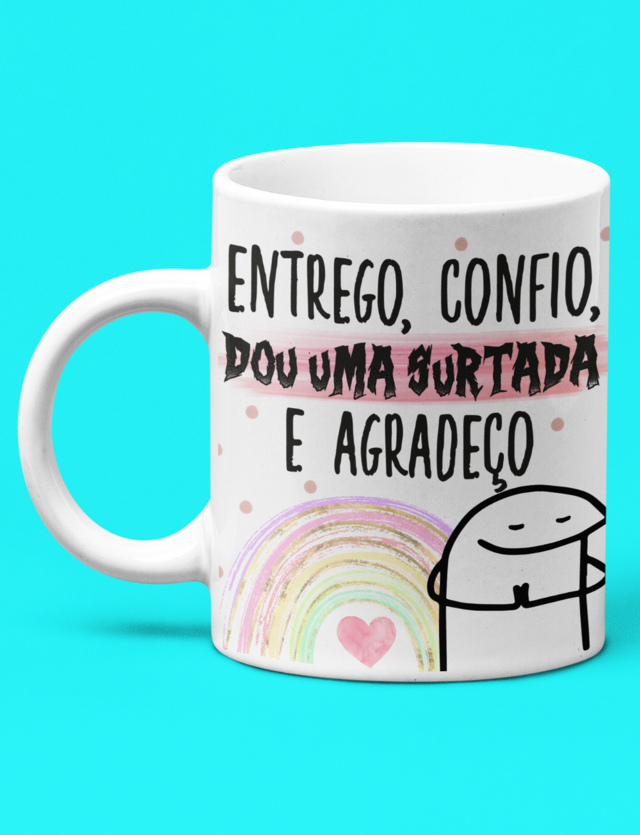 Nome do produto: Caneca Branca - Entrego, Confio e Surto