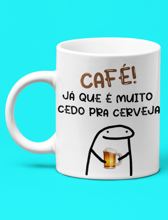 Caneca Branca - Cedo pra Cerveja