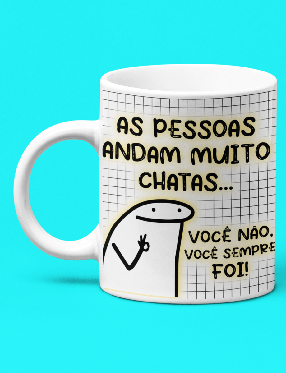 Nome do produto: Caneca Branca - Sempre Chato