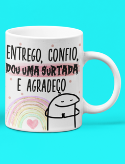 Nome do produtoCaneca Branca - Entrego, Confio e Surto