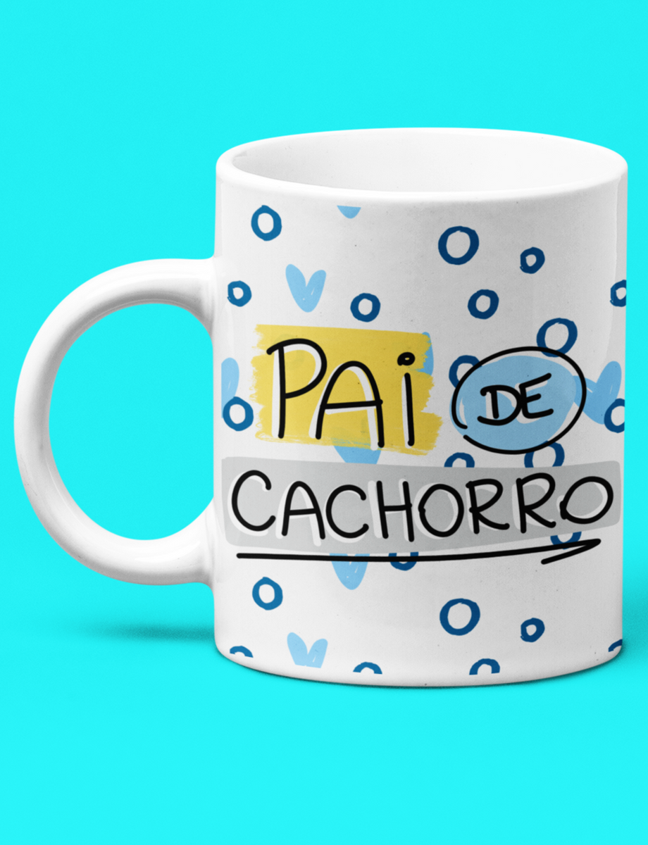 Nome do produto: Caneca Branca - Pai de Cachorro