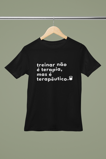 Nome do produtoT-SHIRT TRAINING - Treinar não é terapia, mas é terapêutico