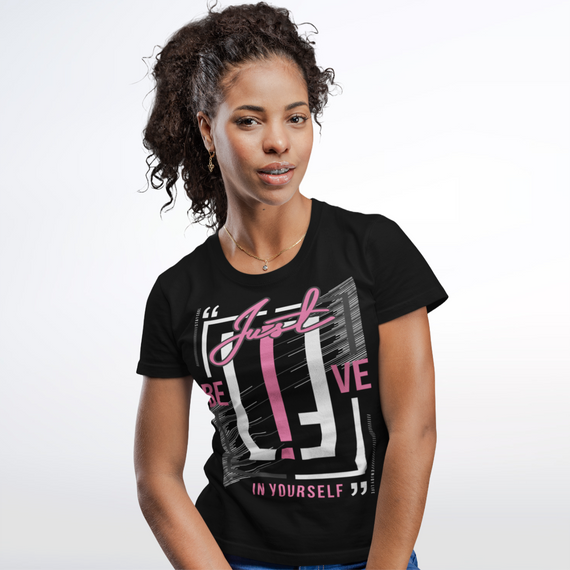 Camiseta Feminina Just Believe In Yourself