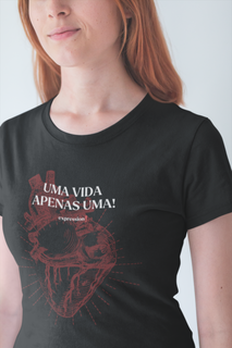 Nome do produtoCamiseta Quality Expression - Uma Vida, Apenas uma!