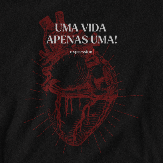 Camiseta Quality Expression - Uma Vida, Apenas uma!