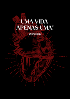 Nome do produtoCamiseta Quality Expression - Uma Vida, Apenas uma!