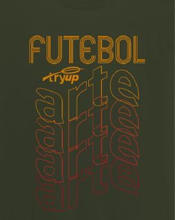 Nome do produtocamiseta tryUP .futebol arte III // Algodão Prime