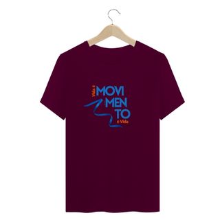 Nome do produtoCamiseta Vida é Movimento, Movimento é Vida - Frase