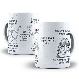 Nome do produtoCaneca Amigas - Se Não Houver Amanhã