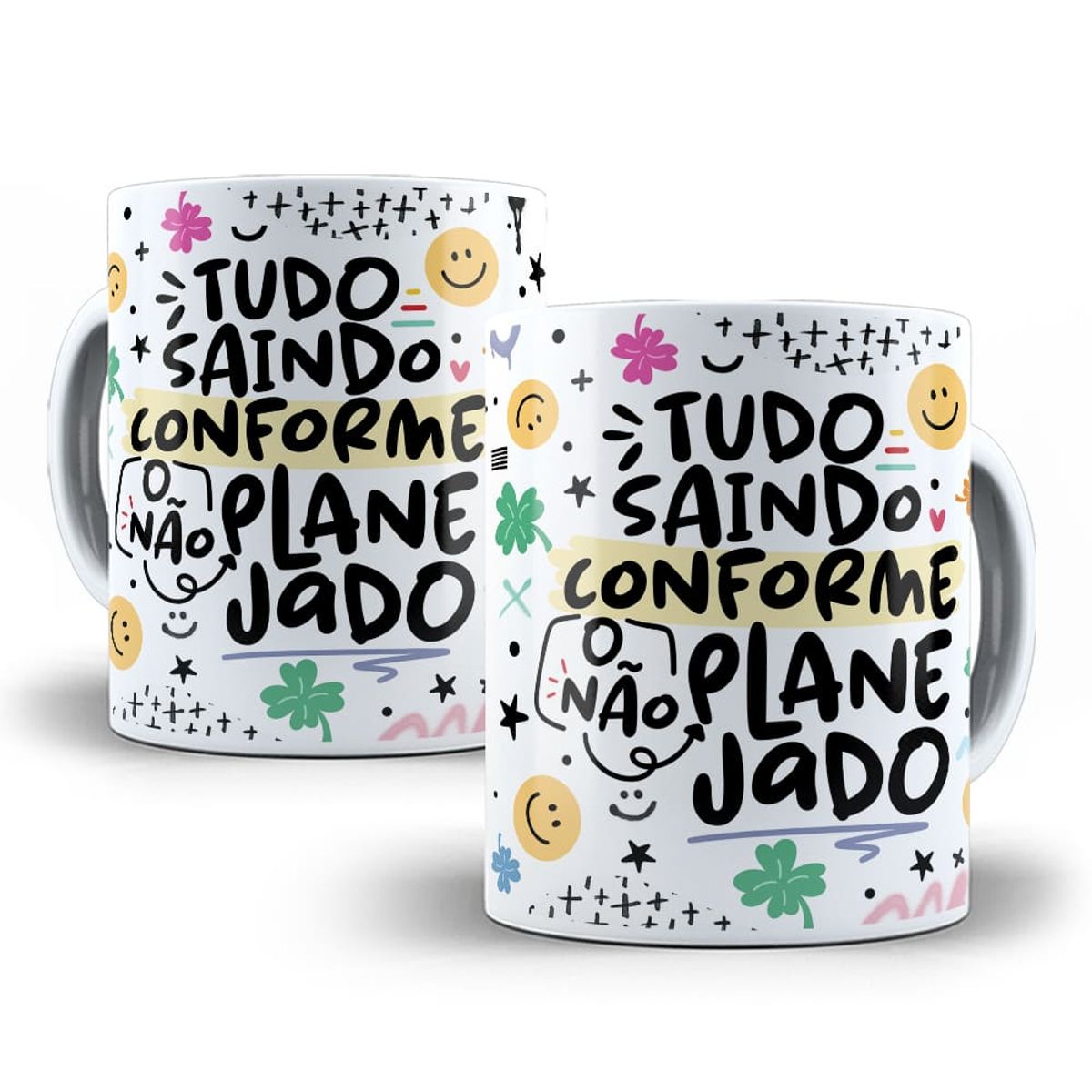 Nome do produto: Caneca Tudo Saindo Conforme o Não Planejado