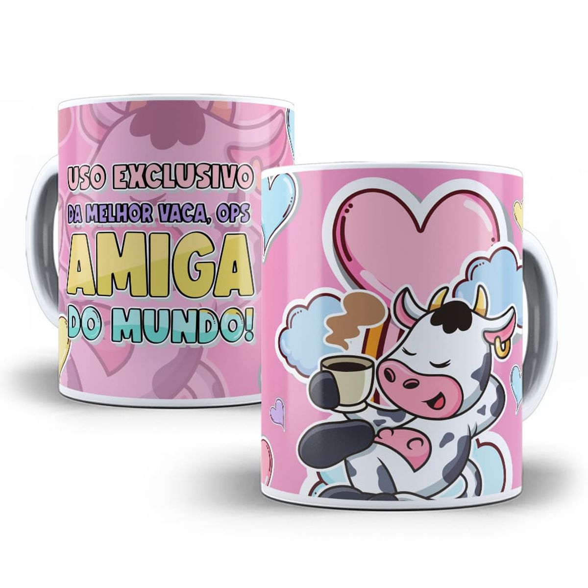 Nome do produto: Caneca Uso Exclusivo da Melhor Vaca - OPS - Amiga do Mundo!