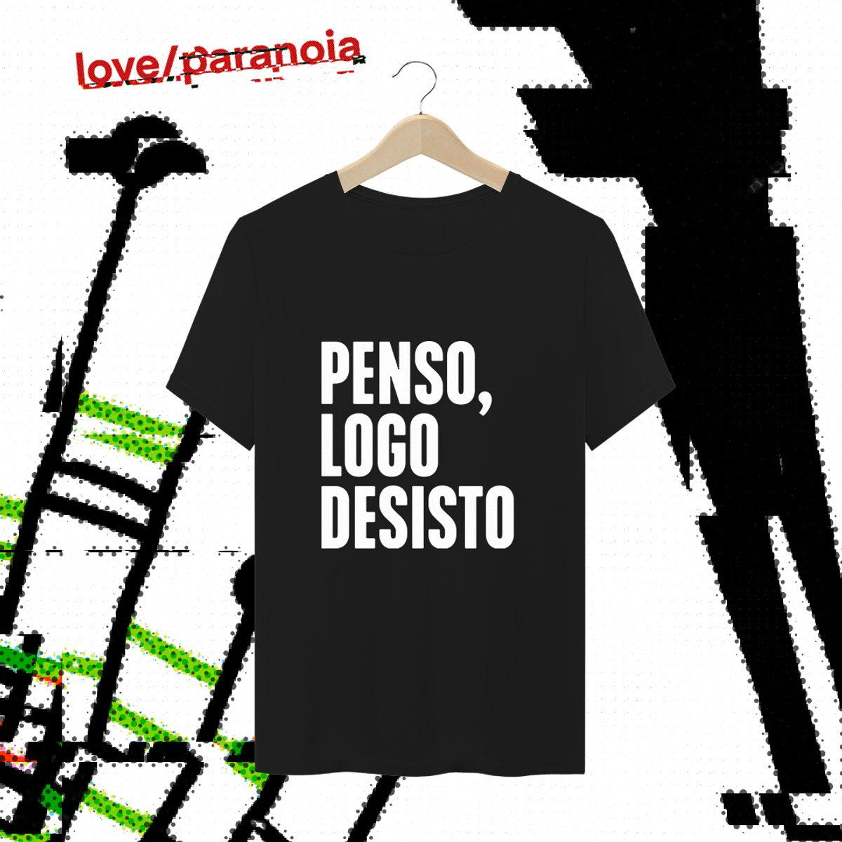 Nome do produto: Penso, Logo Desisto (Camiseta Unissex) Preta