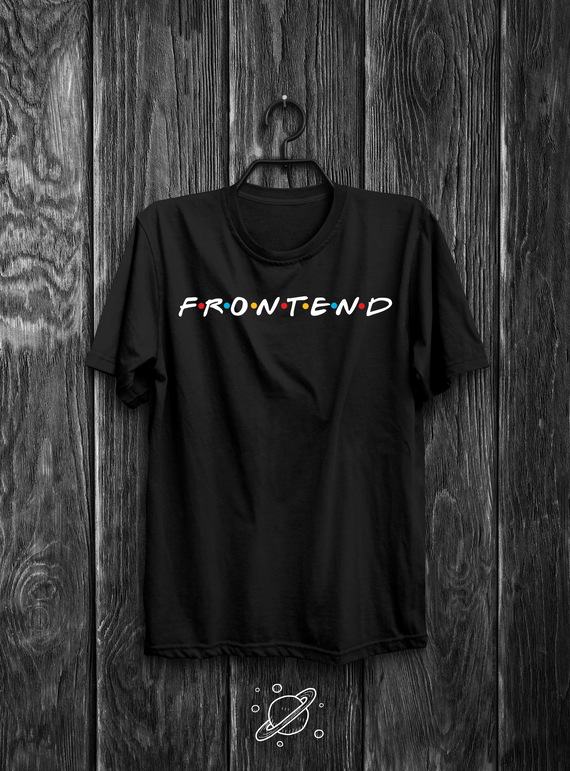 Front-End Developer F•R•I•E•N•D•S Edition T-Shirt