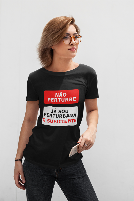 Não Perturbe -- Feminina Baby Look Preta