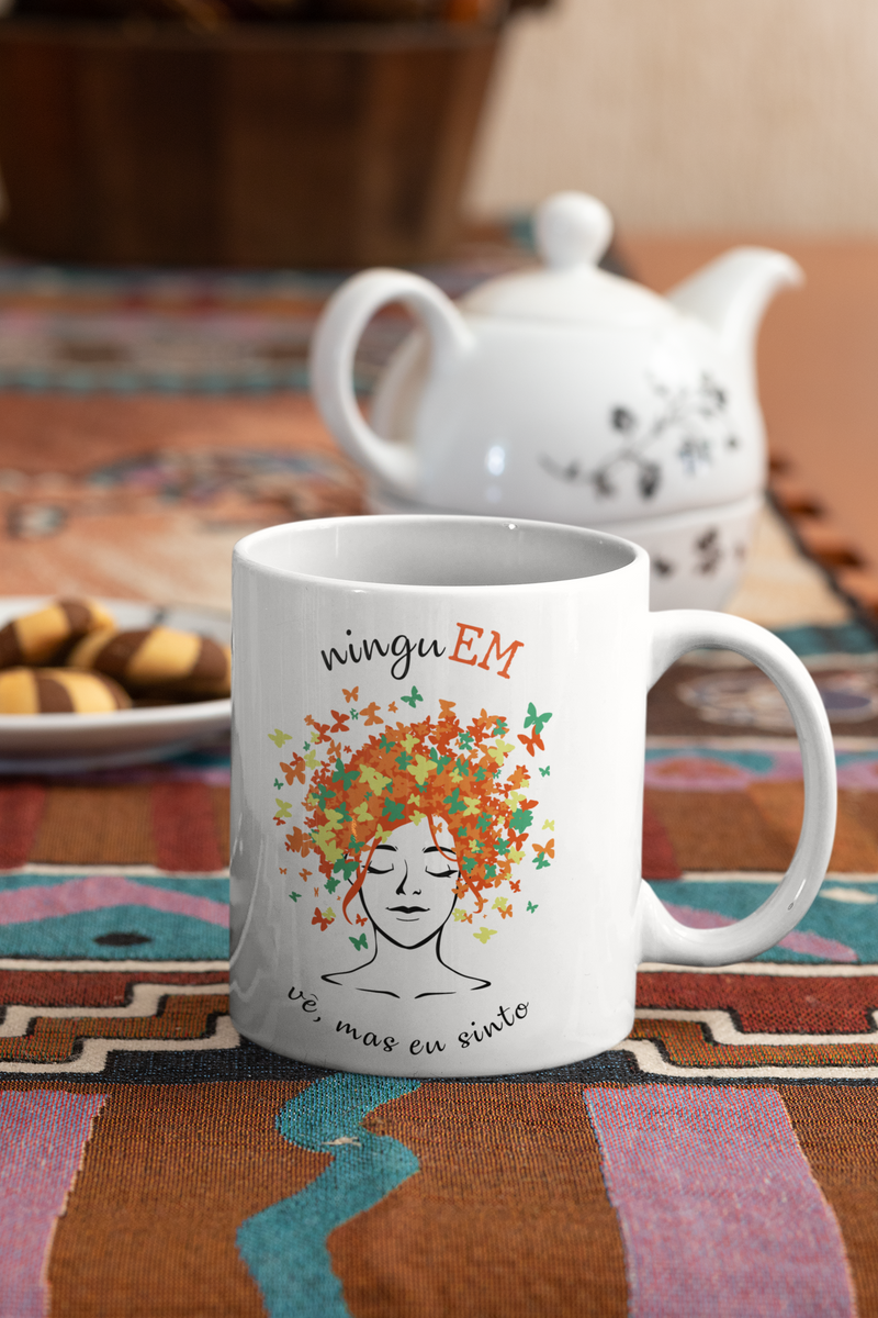 Nome do produto: Ninguém vê, mas eu sinto -- V1 Caneca Simples