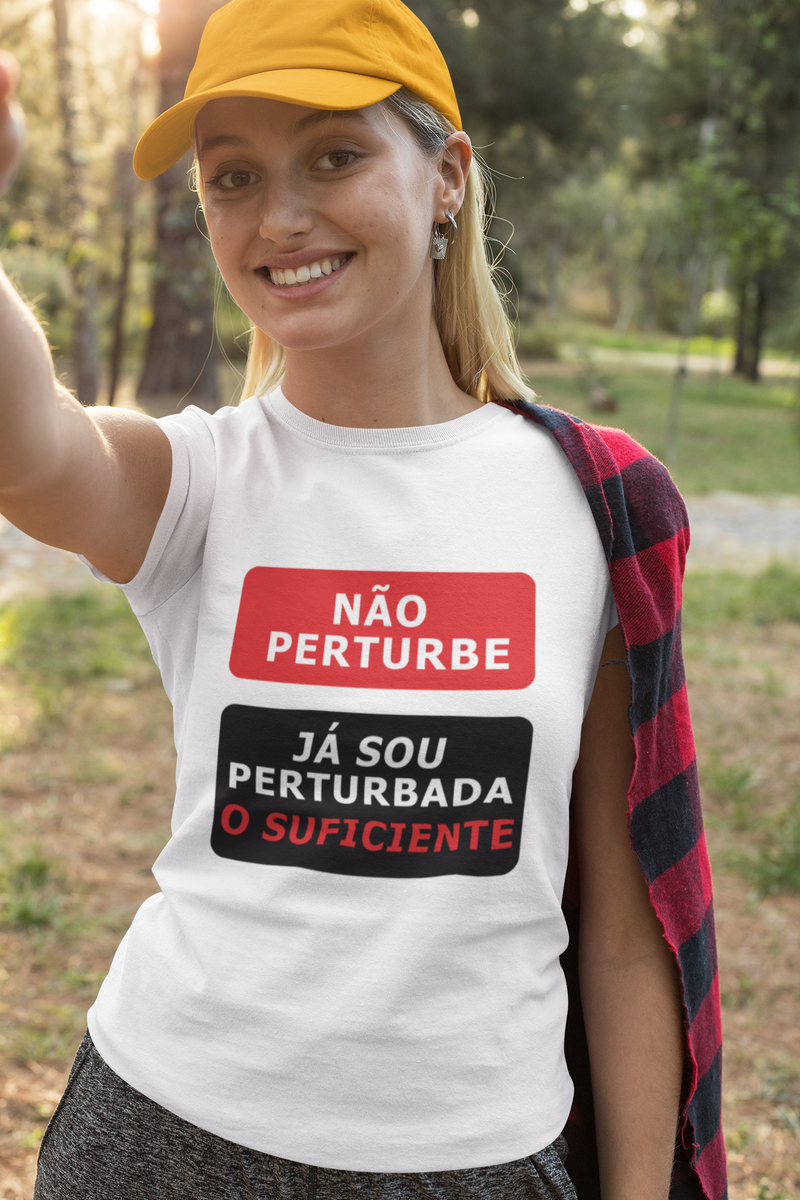 Nome do produto: Não Perturbe -- Feminina Baby Look Branca