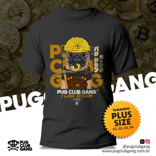 Nome do produtoCamiseta Pug Minerador Bitcoin - Plus Size