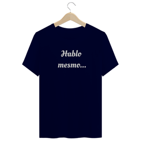 Camiseta  - QColor-Hablo - Coleção Frases