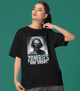 Camiseta Unissex Zombies are great