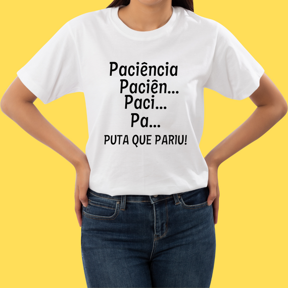 Camiseta Paciência pqp