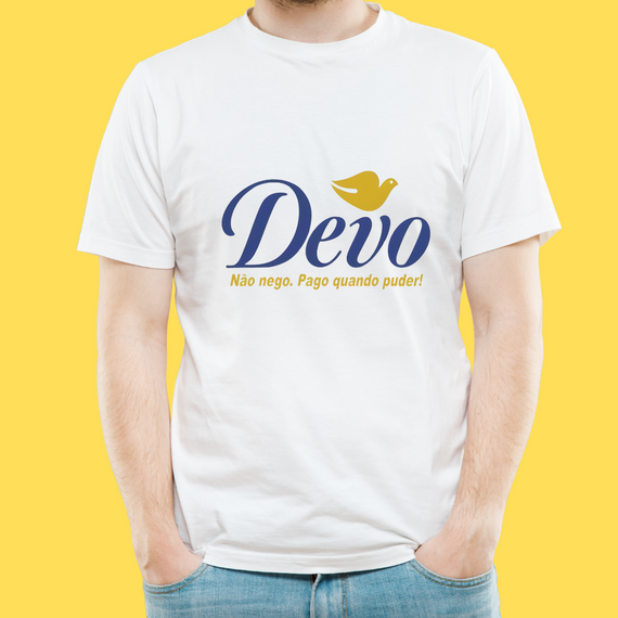 Camiseta Devo não nego pago quando puder