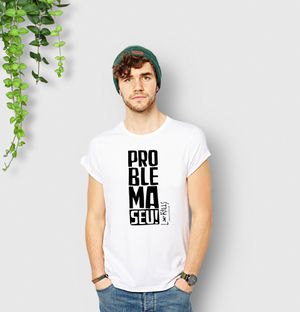 Nome do produtoPROBLEMA SEU! - CAMISETA QUALITY