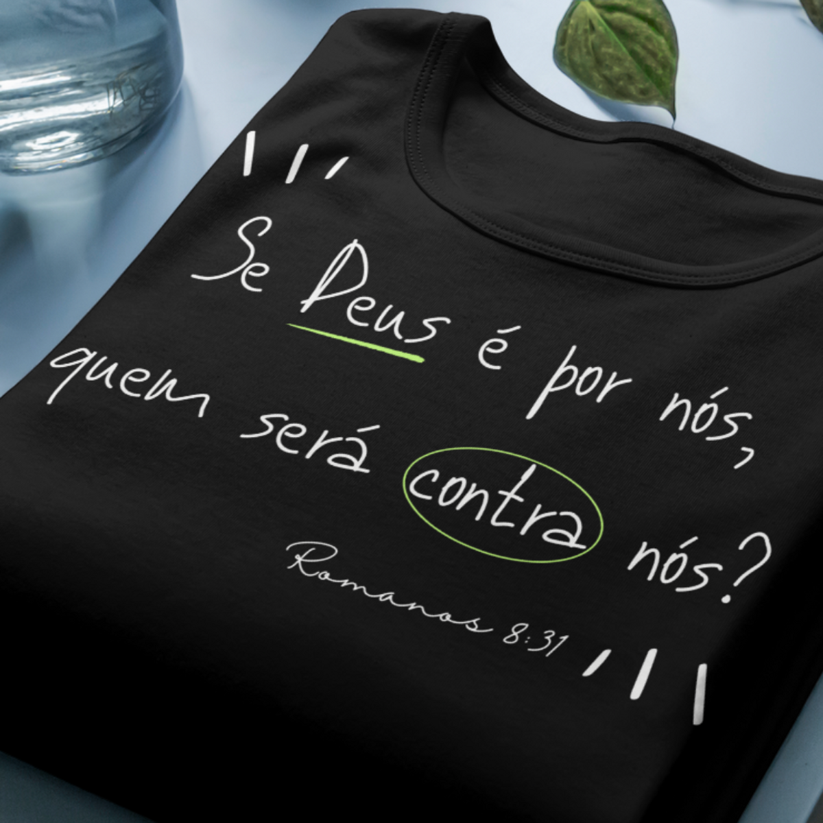 Nome do produto: Camiseta Versículo - Romanos 8:31 - Se Deus é por nós - Estampa Branca