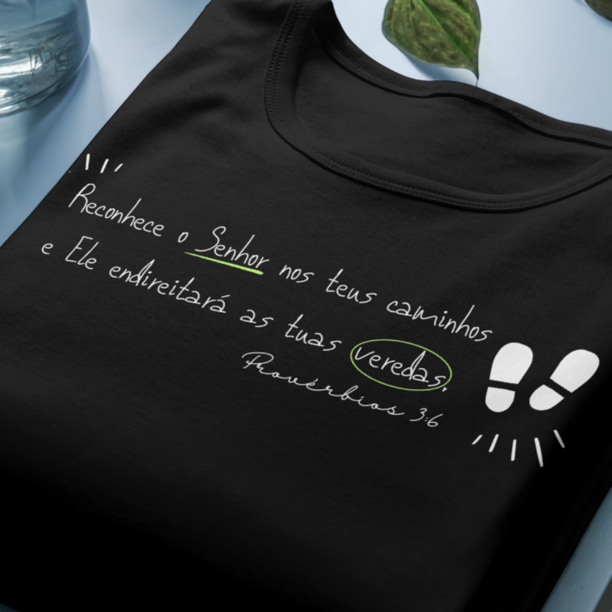 Nome do produto: Camiseta Versículo - Provérbios 3:6 - Caminhos do Senhor - Estampa Branca