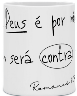 Caneca Versículo - Romanos 8:31 - Se Deus é por nós