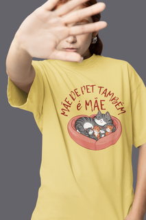 Nome do produtoCAMISETA T-SHIRT ESTONADA, CAT MÂE DE PET TAMBÉM E MÂE