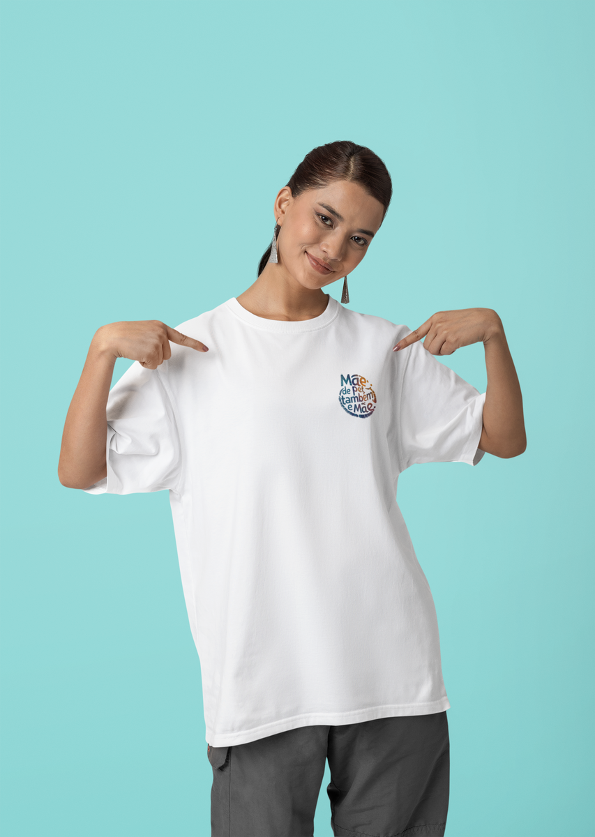 Nome do produto: CAMISETA T-SHIRT PRIME MINIMALISTA, MÃE DE PET TAMBÉM E MÃE