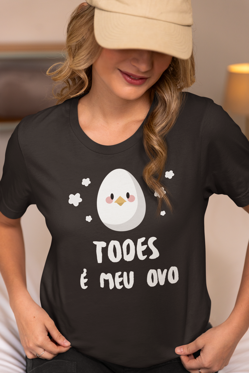 Nome do produto: Camiseta Todes é Meu Ovo