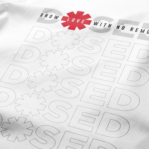 Camiseta DOSED (Show Love With No Remorse)