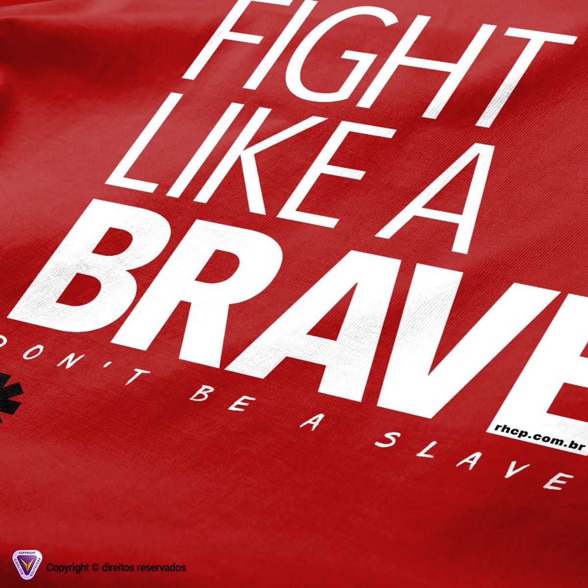 Nome do produto: Camiseta Fight Like A Brave