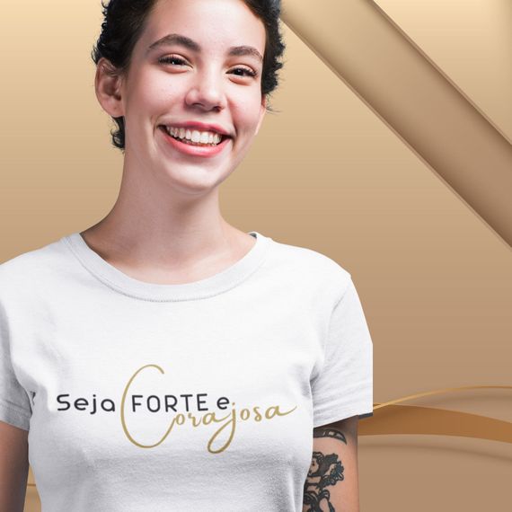 Camiseta Feminina Baby Long Seja Forte E Corajosa