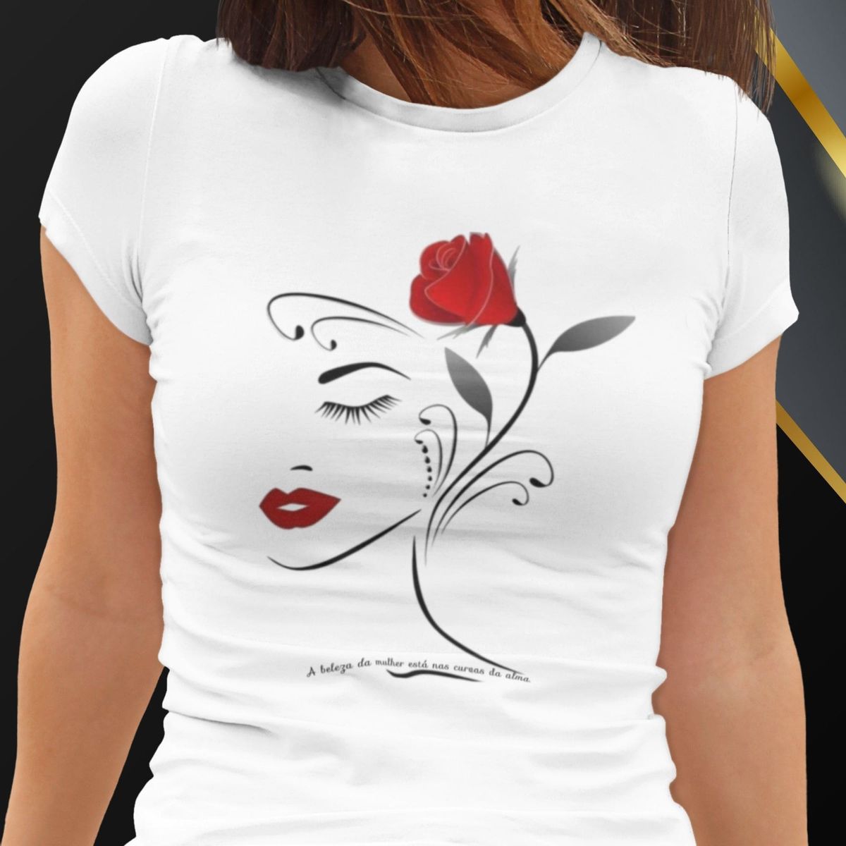Nome do produto: Camiseta Feminina Baby Long A Beleza Da Mulher Está Nas Curvas Da Alma