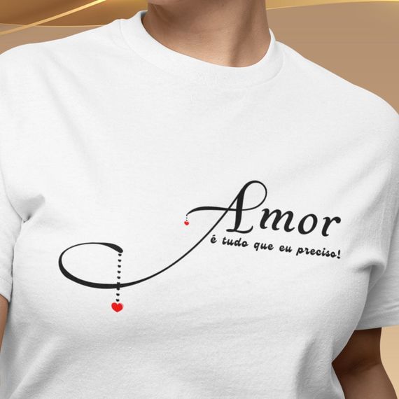 Camiseta Feminina Baby Long Amor É Tudo Que Eu Preciso