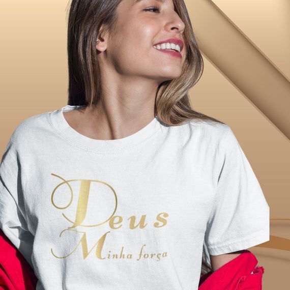 Camiseta Feminina T-shirt Deus Minha Força