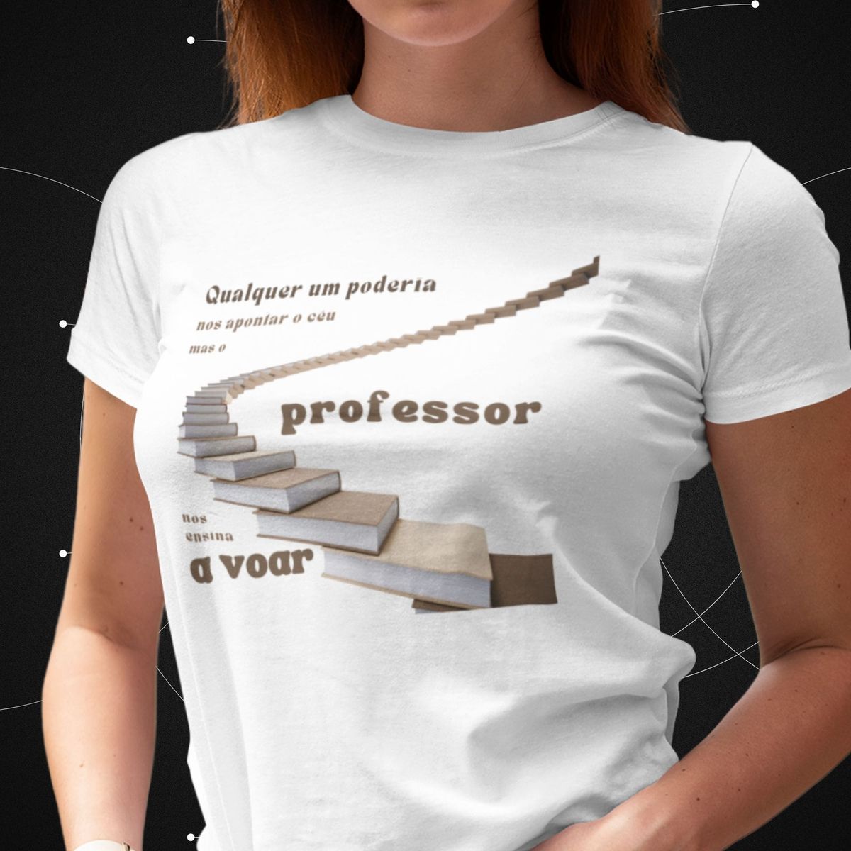 Nome do produto: Camiseta Feminina Baby Long-Professora-Aquela Que Nos Ensina A Voar