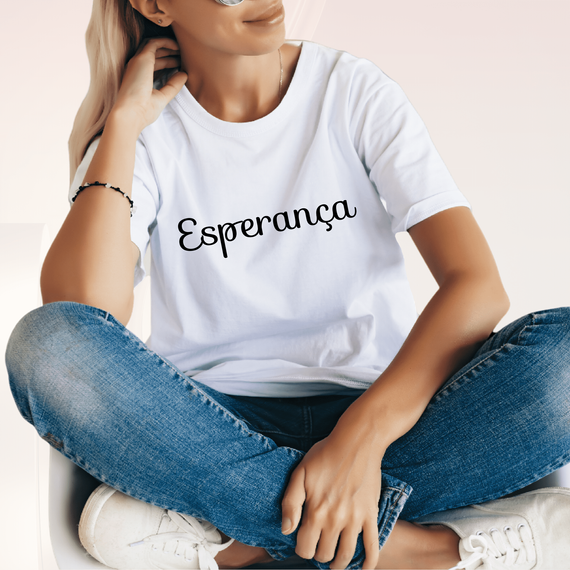 Camiseta Feminina T-shirt Esperança