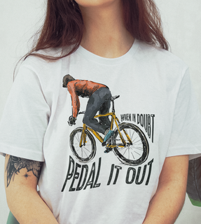 Camiseta Babylook Bike - When in doubt pedal it out