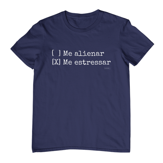 Camiseta Fem - Me estressar