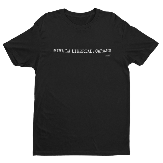 Camiseta Masc - Viva la libertad